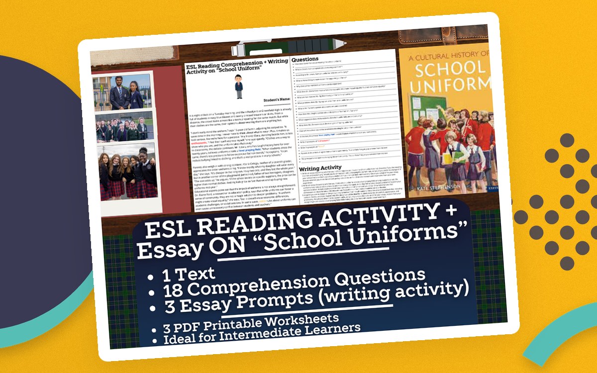 ESL Reading Comprehension + Writing Activity - School Uniform preview: Three-page PDF worksheet set