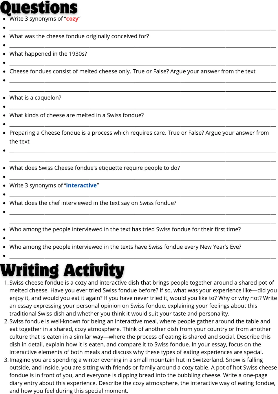 Fondue questions: students answer recall items, give synonyms for cozy and interactive, then write to one of 3 prompts