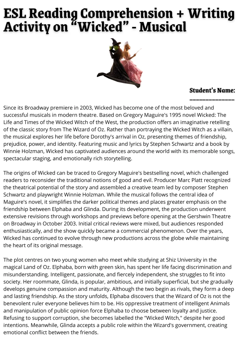 Wicked musical reading passage: students read about the show's 2003 premiere, its origins and Elphaba and Glinda's plot