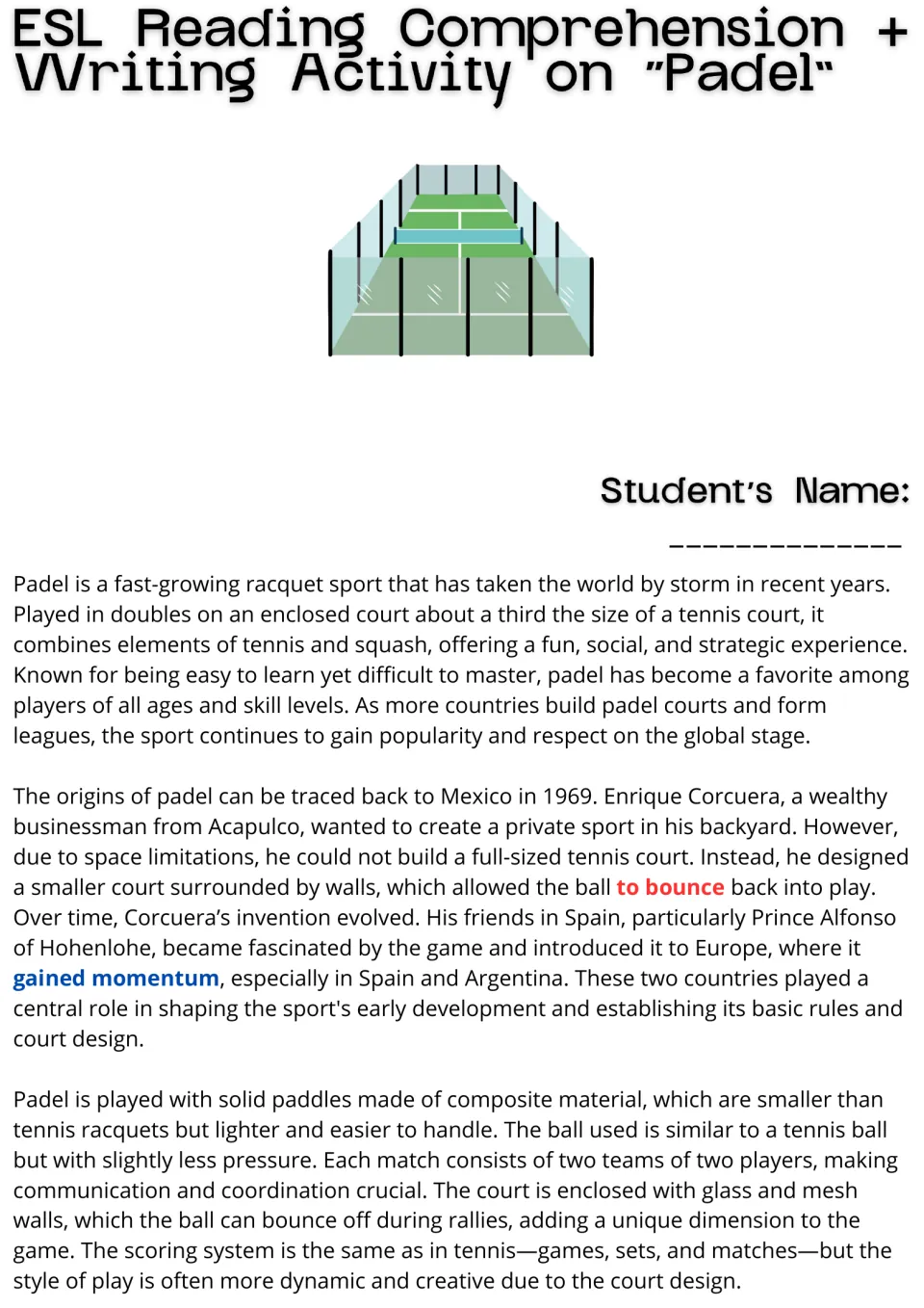 Padel reading passage, part 1: the sport's Mexican origins, Enrique Corcuera, equipment, and court design.