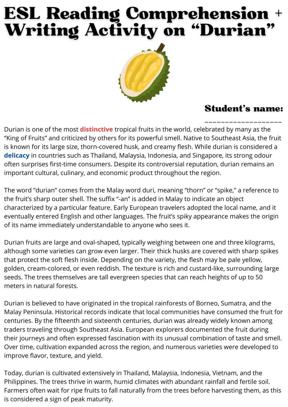 ESL reading passage, part 1: durian's Southeast Asian origins, name, spiky husk, history, and cultivation.