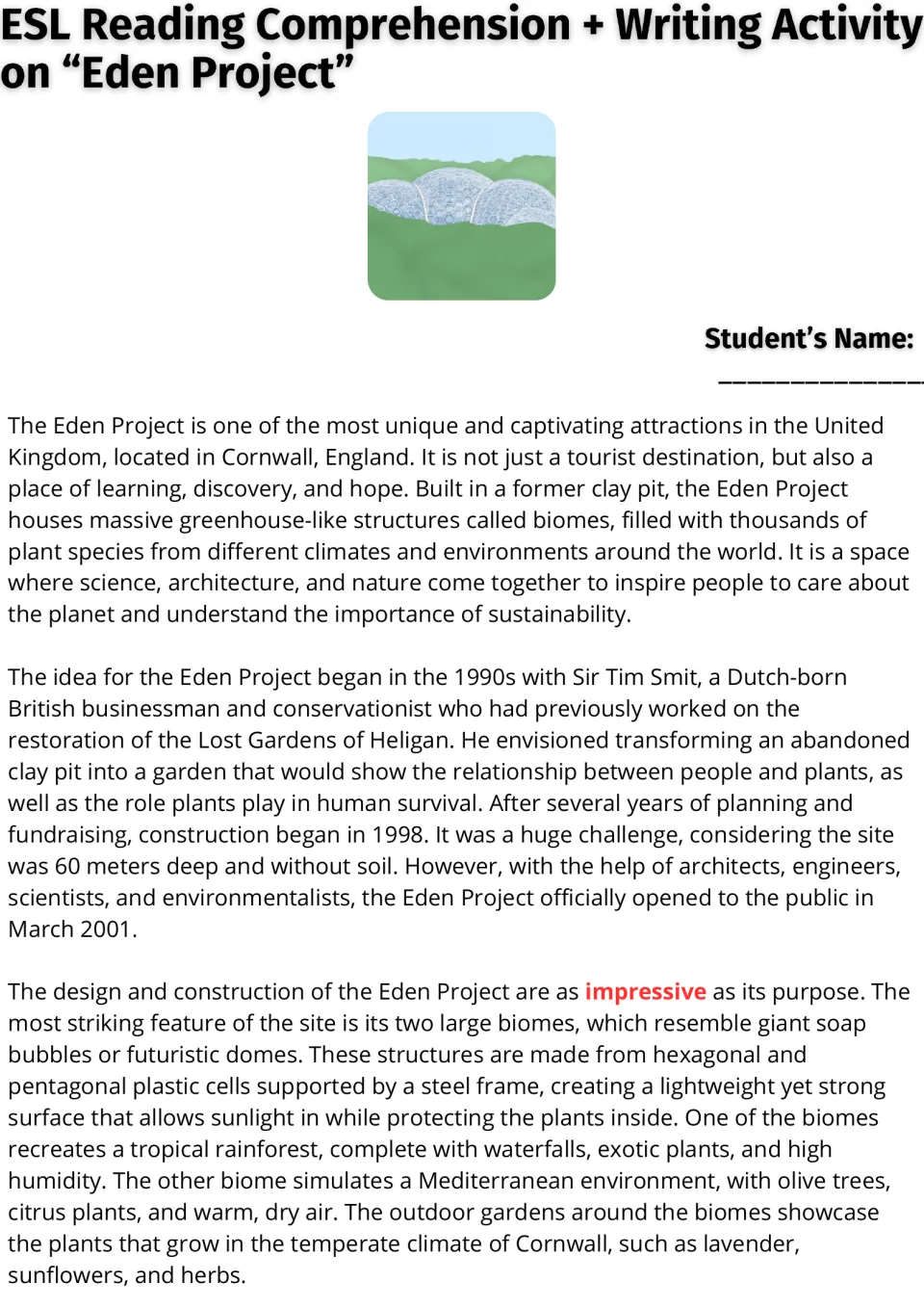 Reading passage opening: the Eden Project's origins in Cornwall, construction history, and two biomes.