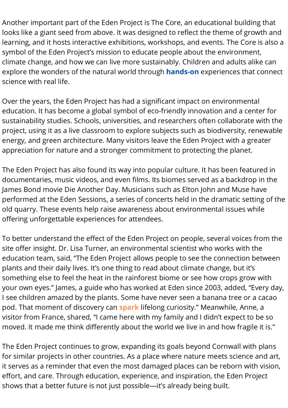 Reading passage continuation: The Core, environmental education, popular culture, and visitor experiences.