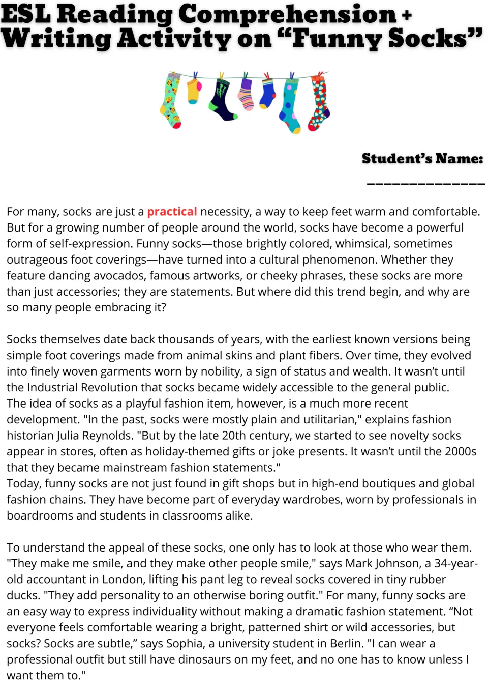 ESL reading passage, part 1: sock history, the rise of funny socks, and wearers' reasons for choosing them.