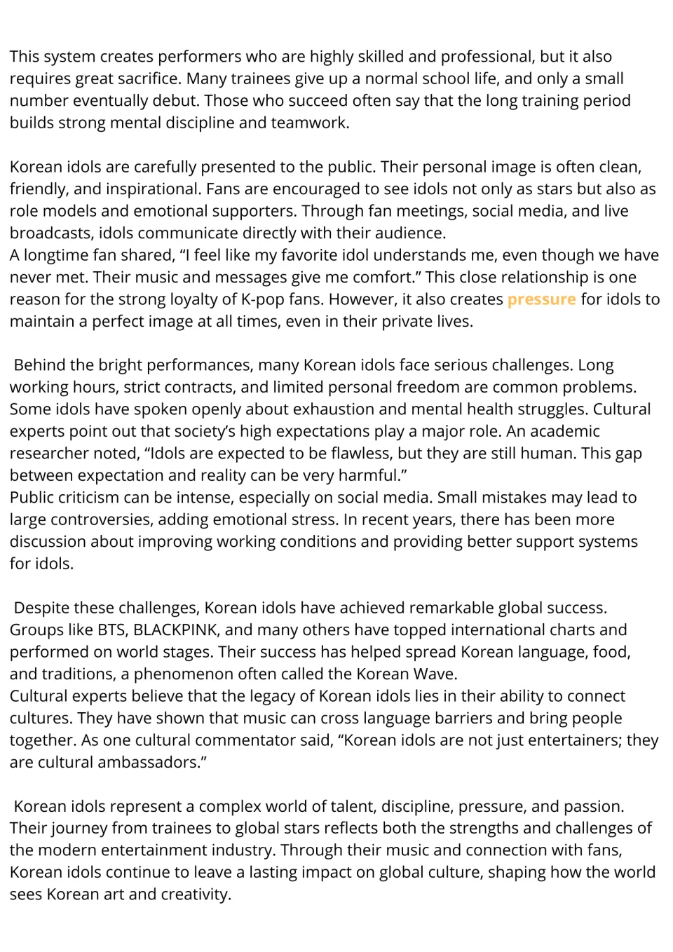 Reading passage conclusion on Korean idols: fan relationships, public pressure, challenges, and global impact.
