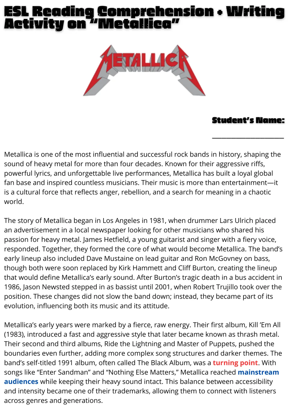 Metallica reading passage, part 1: students read about the band's 1981 founding, lineup changes and early thrash albums