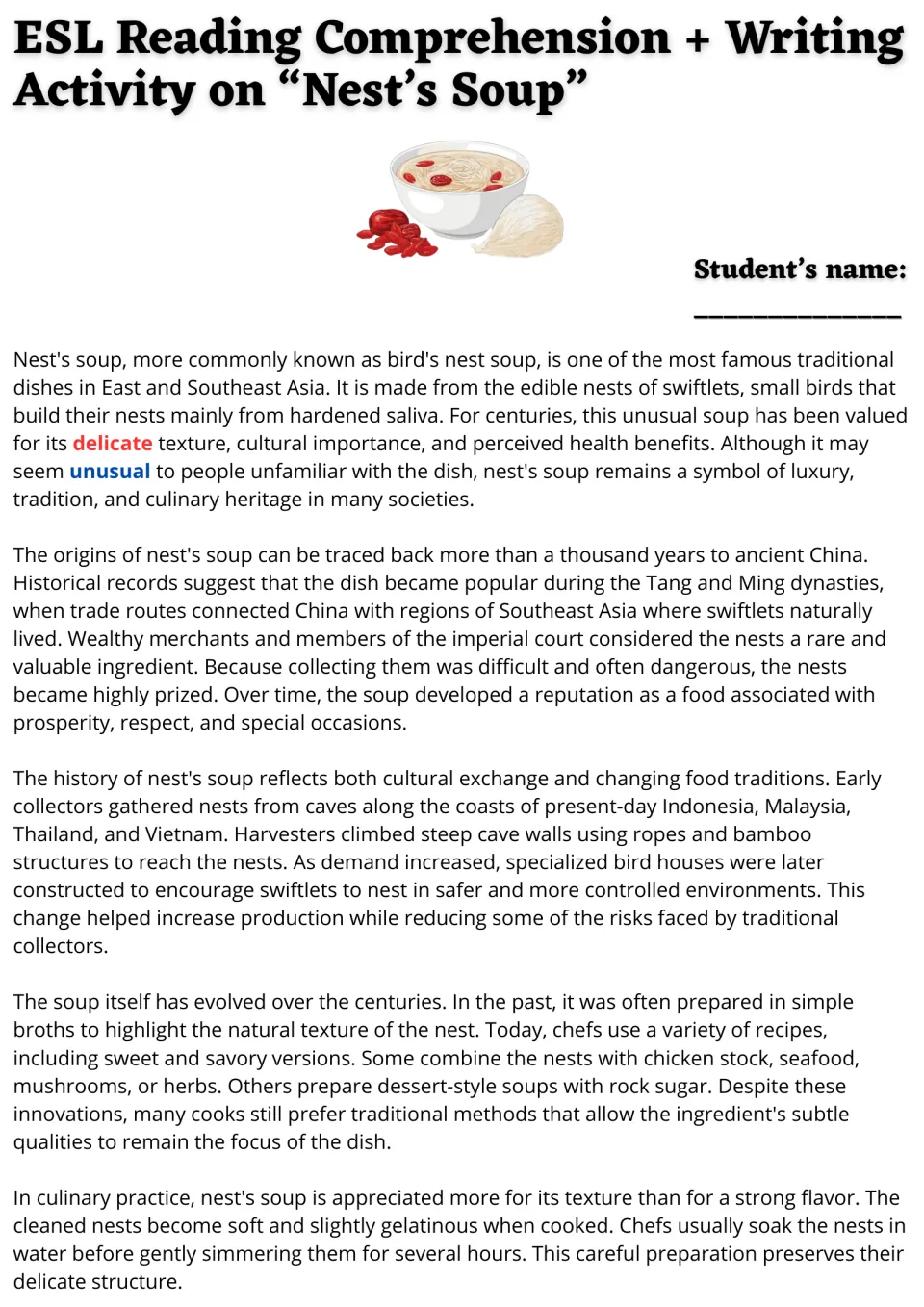 ESL reading passage, part 1: bird's nest soup origins, swiftlet nests, harvesting history, and preparation.