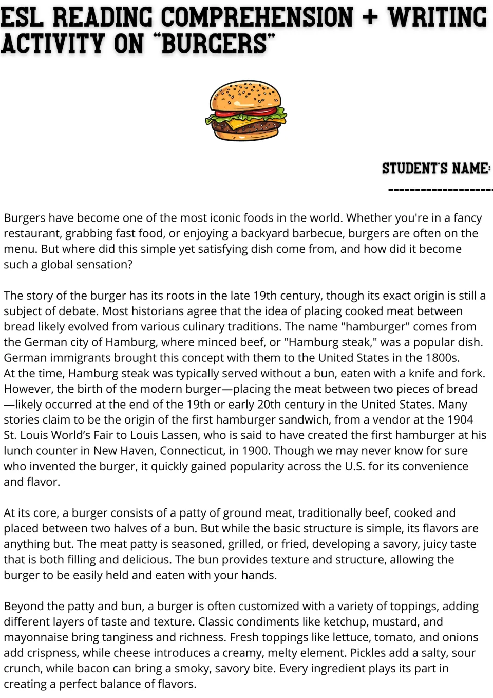 Burger reading passage, part 1: the hamburger's origins, its arrival in the U.S., ingredients, and toppings.