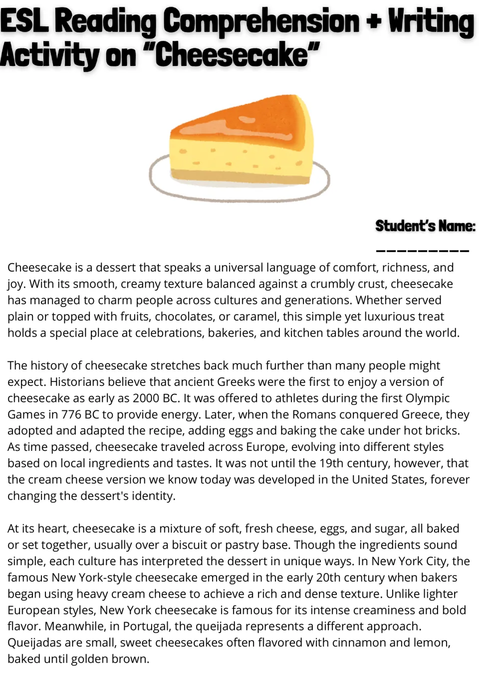 Reading passage part 1: cheesecake origins, ingredients, New York-style cheesecake, and Portuguese queijadas.