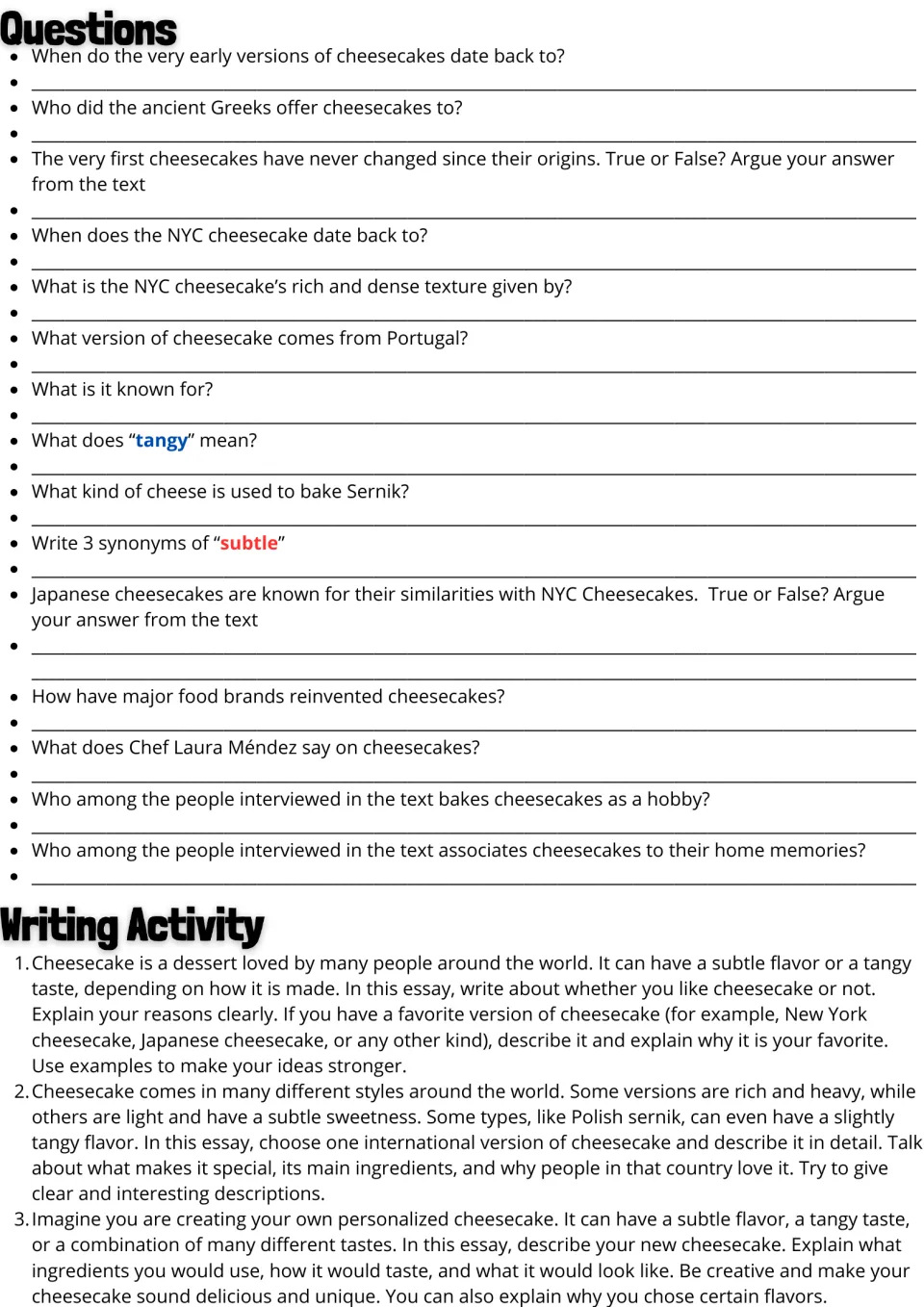 Follow-up activities: 15 cheesecake comprehension and vocabulary questions plus three essay writing prompts.