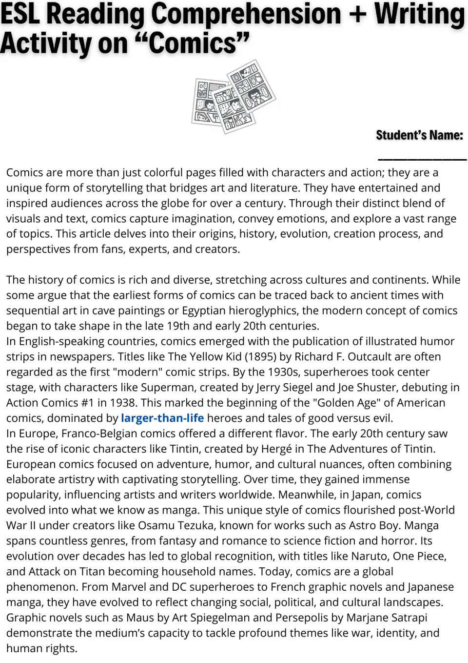 Comics reading passage, part 1: origins, American superheroes, European comics, manga, and graphic novels.