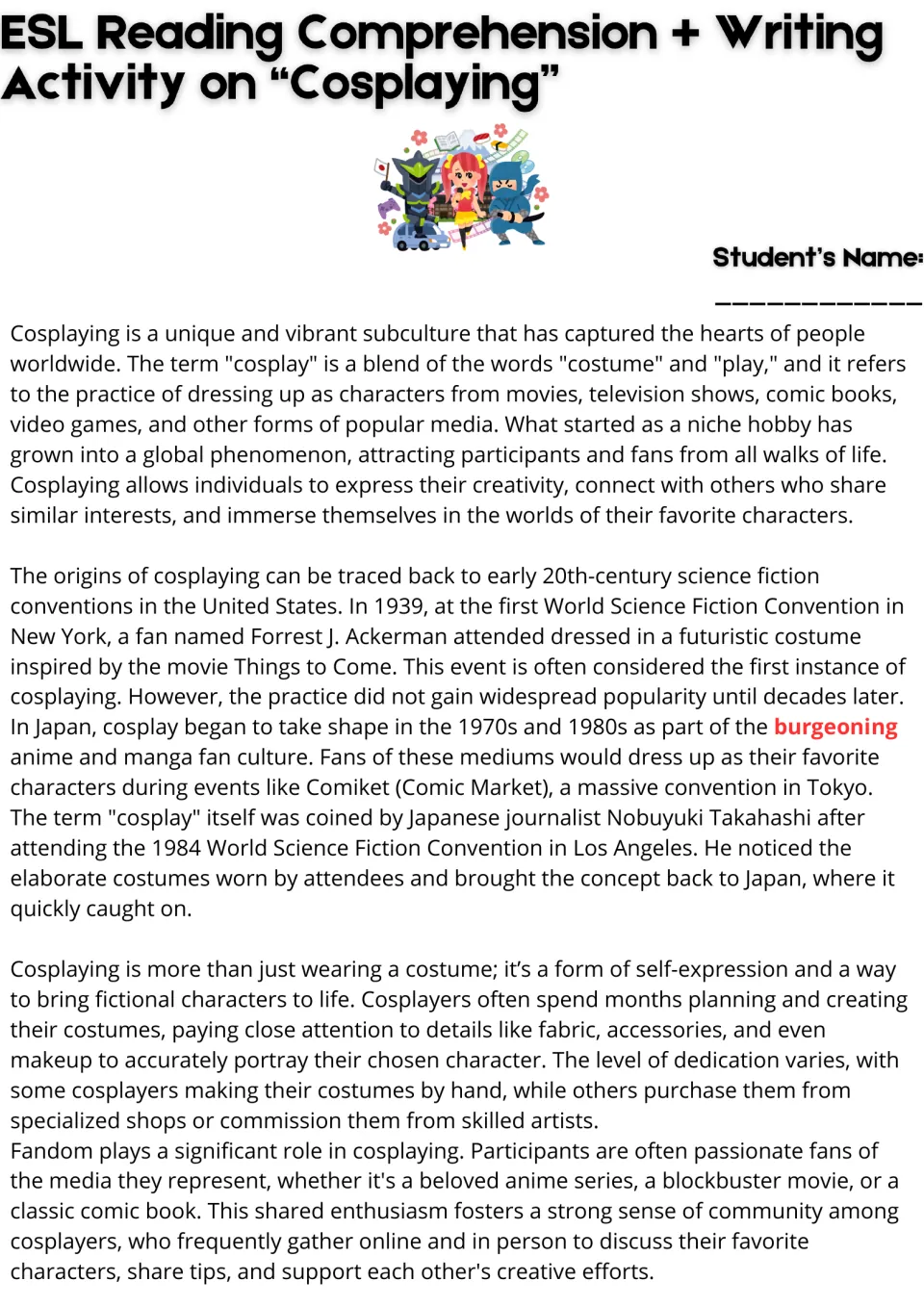 Cosplay reading passage, part 1: the meaning of cosplay, its history, costume creation, and fan communities.