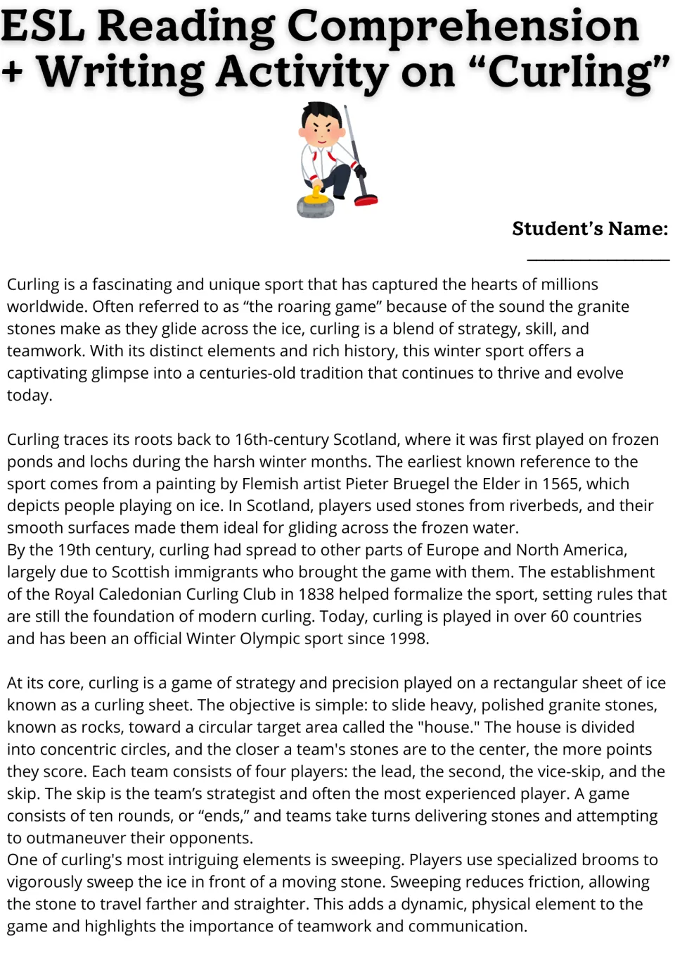 Curling reading passage, part 1: Scottish origins, rules, team roles, scoring, and sweeping on the ice.
