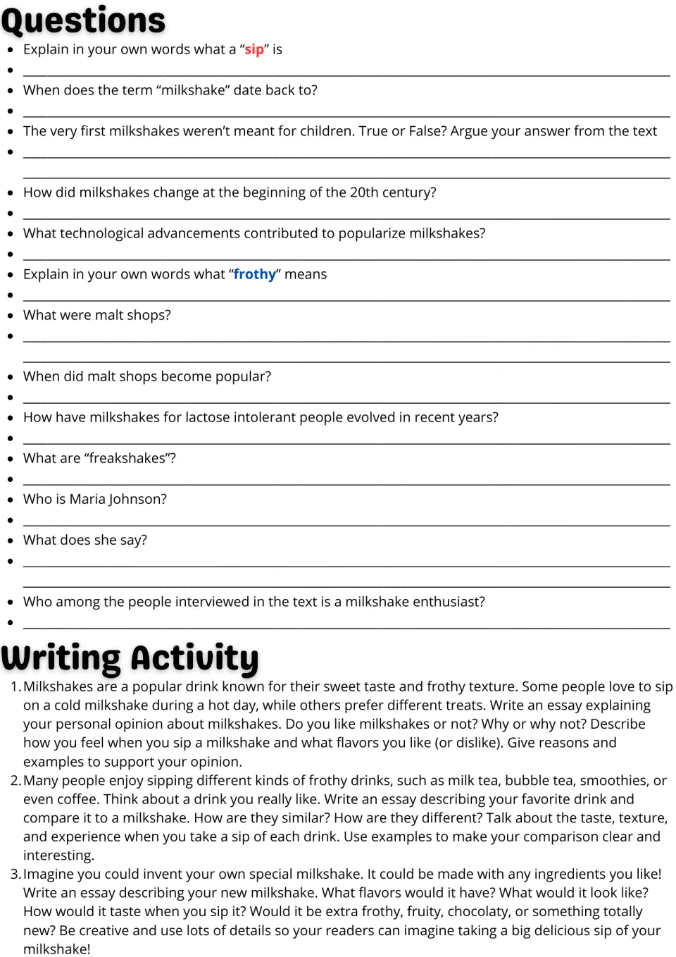 Milkshake reading follow-up: 13 comprehension questions and three essays on opinions, comparisons, and invention.