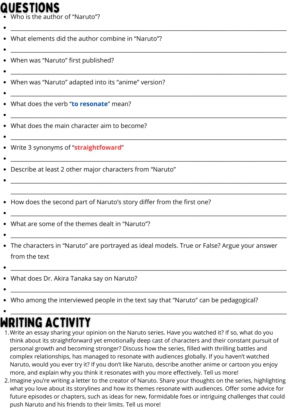 Comprehension questions: students answer 13 items on the text and vocabulary, then write an opinion essay or creator letter