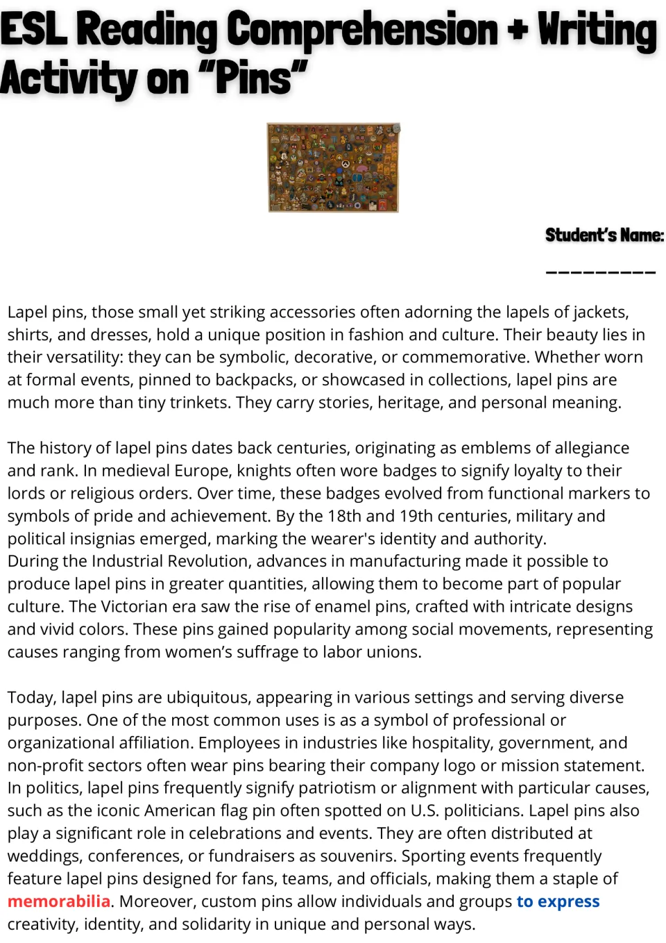 Reading passage, part 1: lapel pins, their historical origins, and uses in organizations, politics, and events.