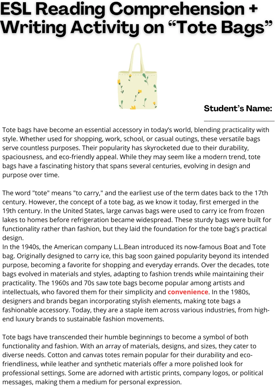 Reading passage, part 1: tote bag origins, the L.L.Bean Boat and Tote, changing styles, and materials.
