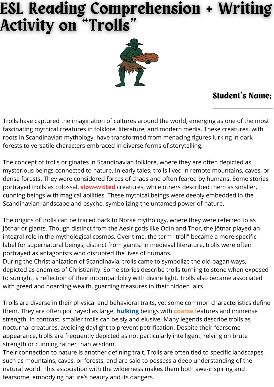 Troll origins in Norse folklore: students read a passage with vocab words slow-witted, hulking and coarse in color