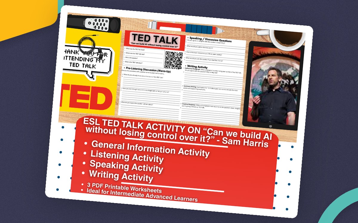 TED Talk ESL activity cover asking Can we build AI without losing control over it with Sam Harris photo
