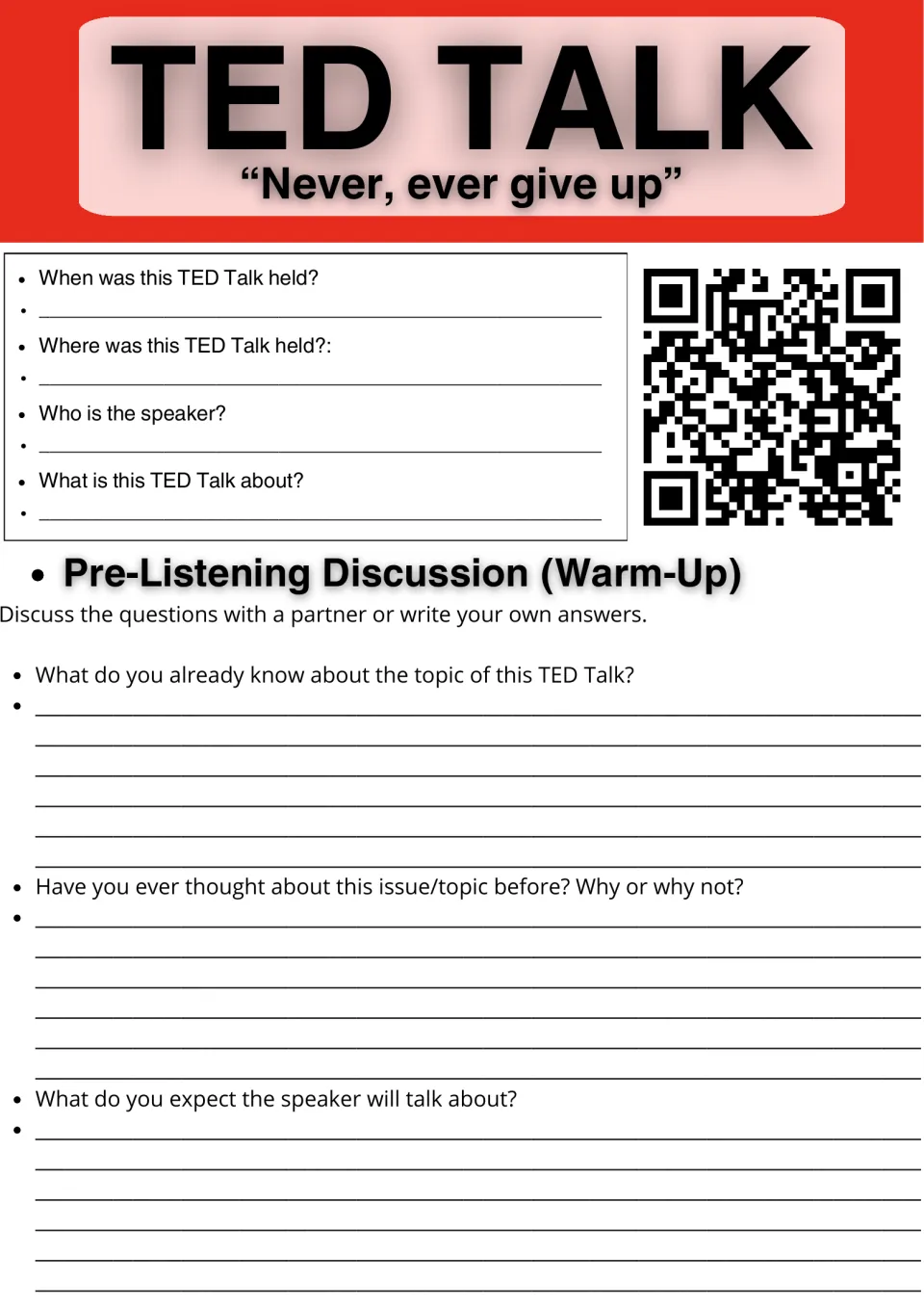 TED Talk "Never, ever give up" pre-listening: students record when, where and who, then answer three warm-up questions
