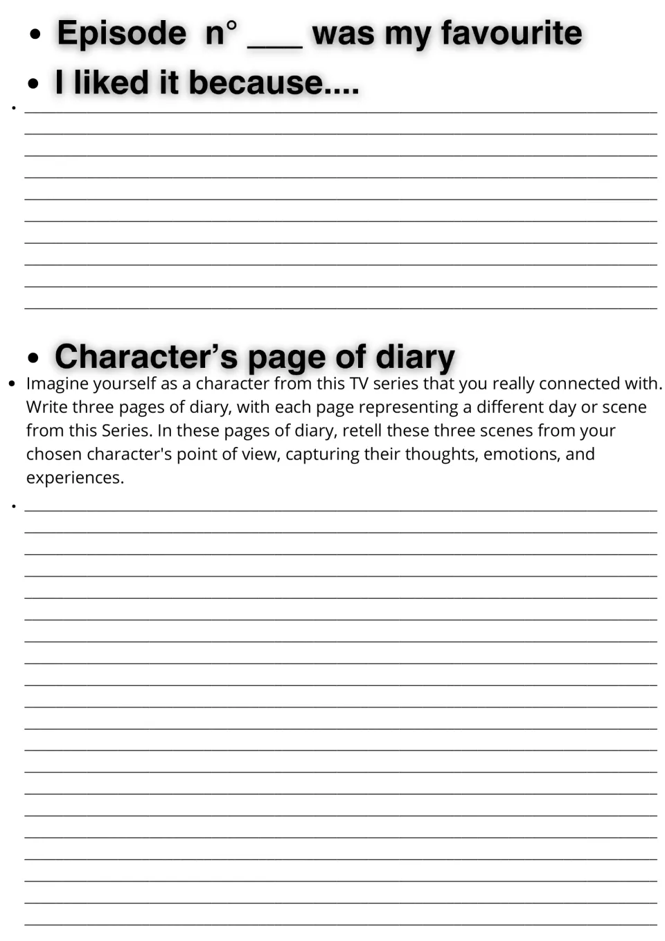 Favourite episode and diary writing: students explain why they liked an episode, then retell 3 scenes as a character
