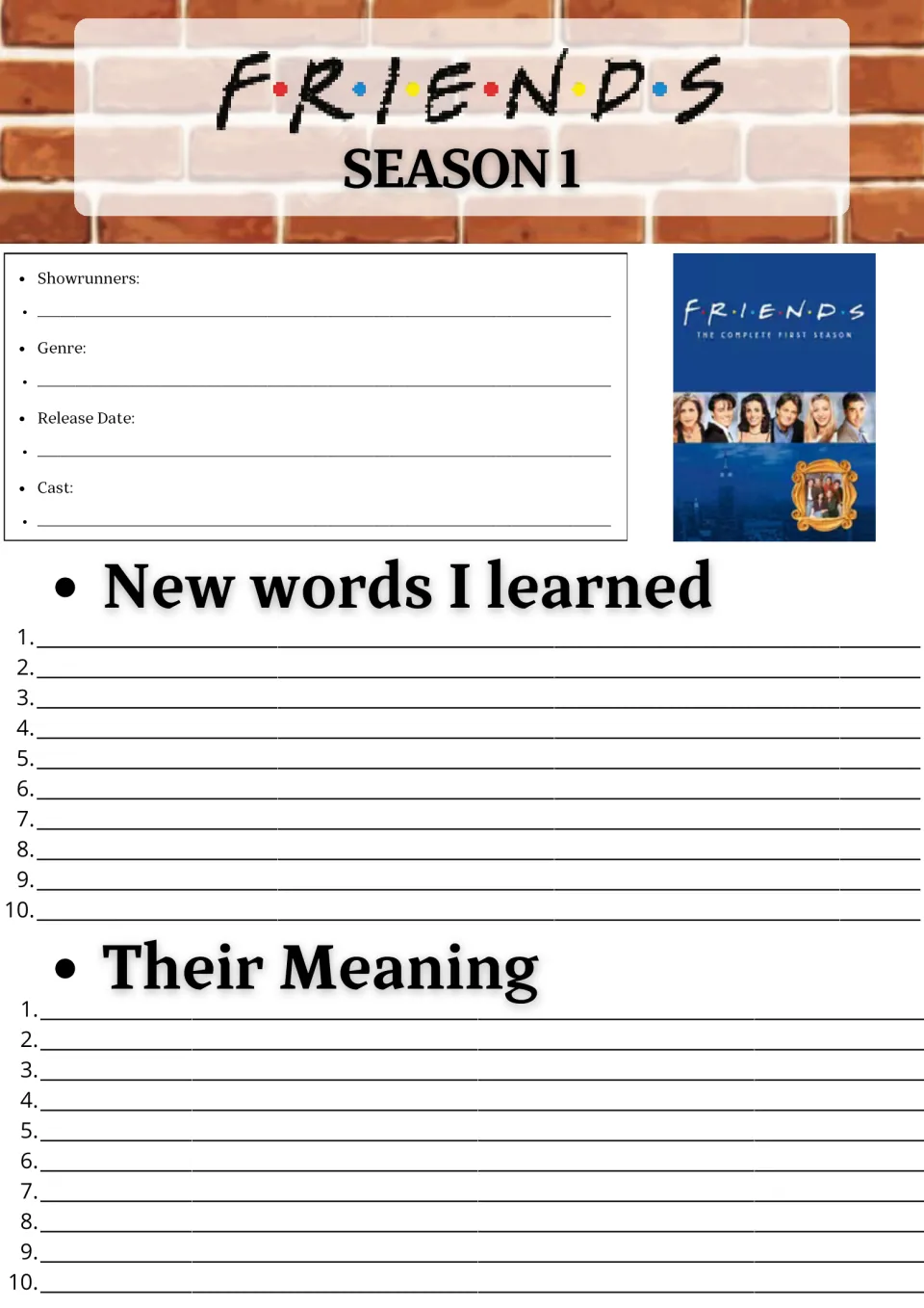 Friends Season 1 show facts and vocabulary: students note showrunners, genre and cast, then list 10 new words and meanings