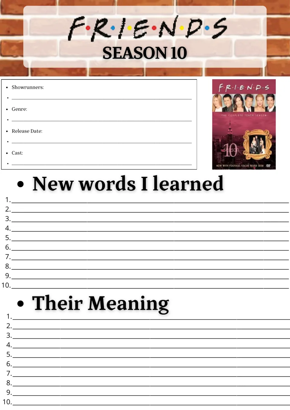 Friends Season 10 show facts and vocabulary: students note showrunners, genre and cast, then list 10 new words and meanings
