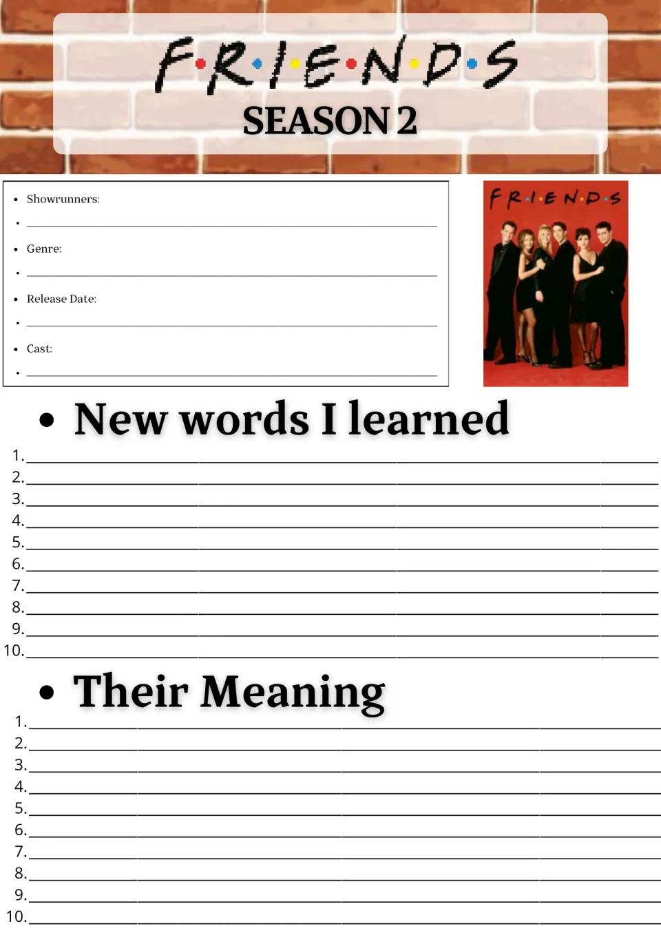Friends Season 2 show facts and vocabulary: students note showrunners, genre and cast, then list 10 new words and meanings