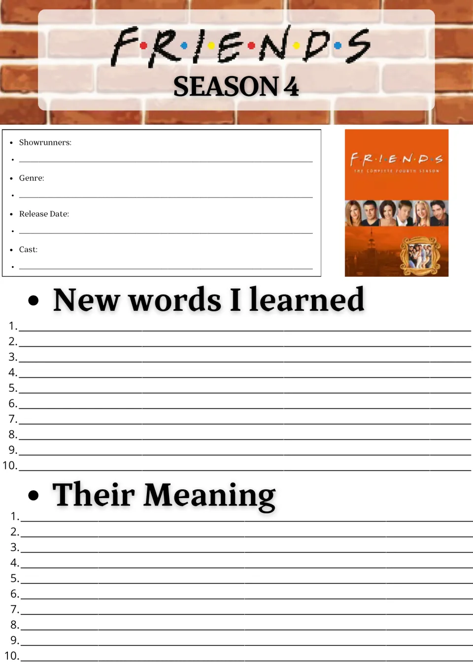 Friends Season 4 show facts and vocabulary: students note showrunners, genre and cast, then list 10 new words and meanings