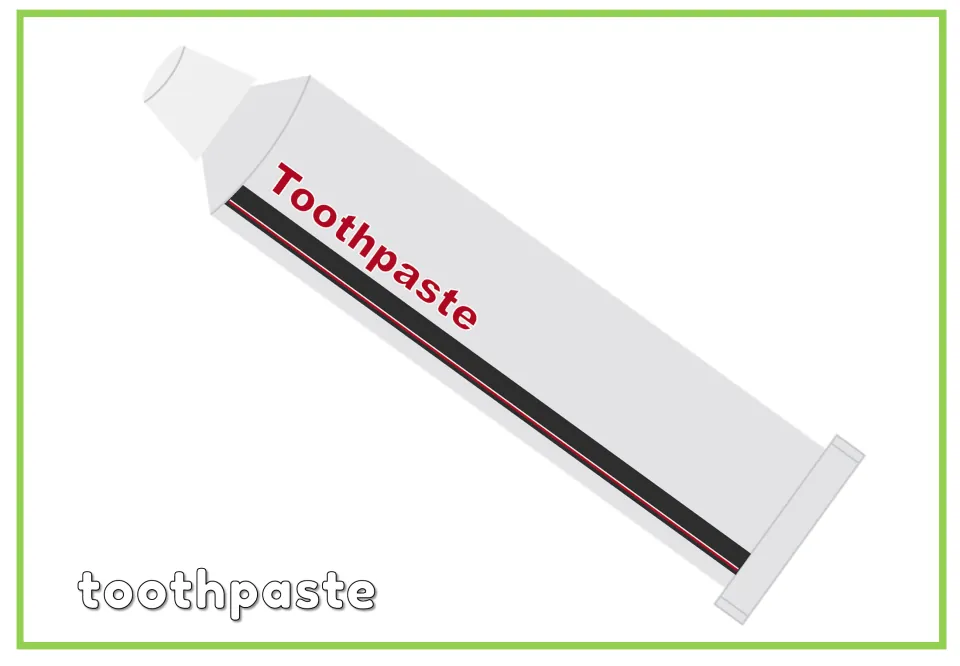 Dental vocabulary flashcard labeled 'toothpaste', showing a capped tube with 'Toothpaste' printed on it