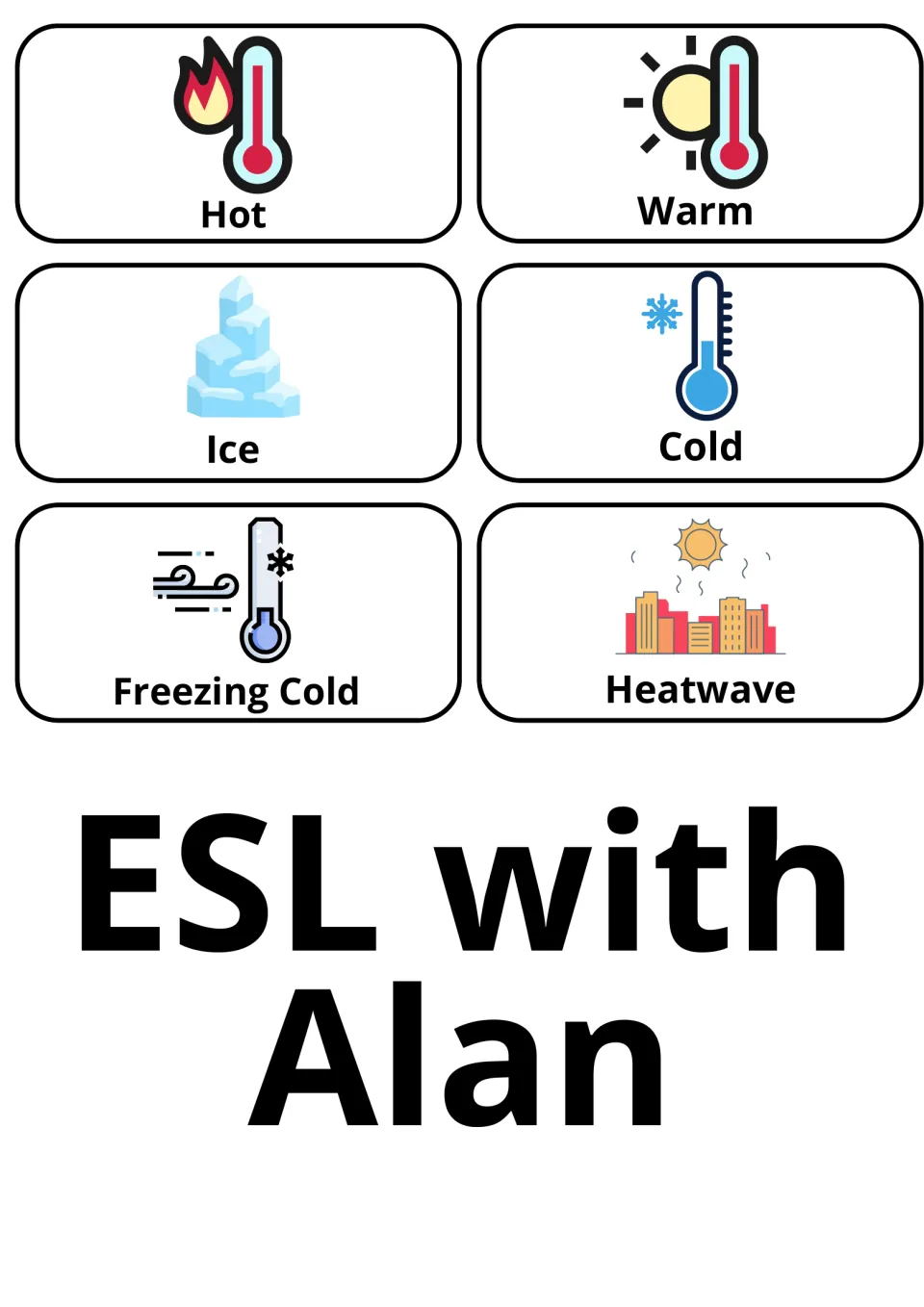 Temperature word cards: Hot, Warm, Ice, Cold, Freezing Cold and Heatwave, most with thermometer icons; ESL with Alan byline