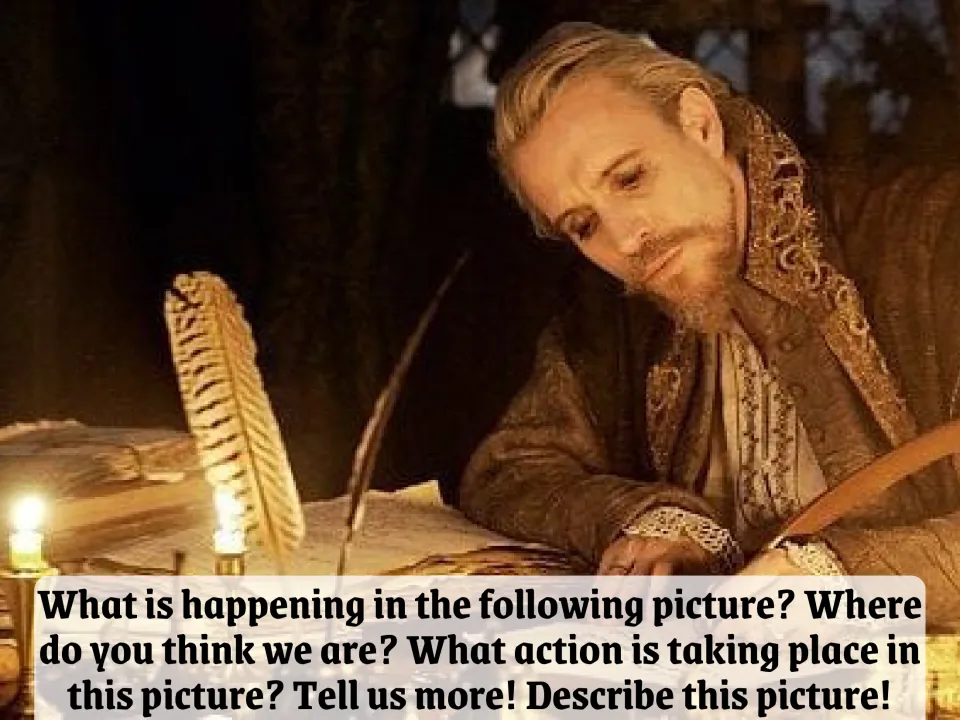 Third picture-description prompt shows Shakespeare writing and asks students to describe the action and setting