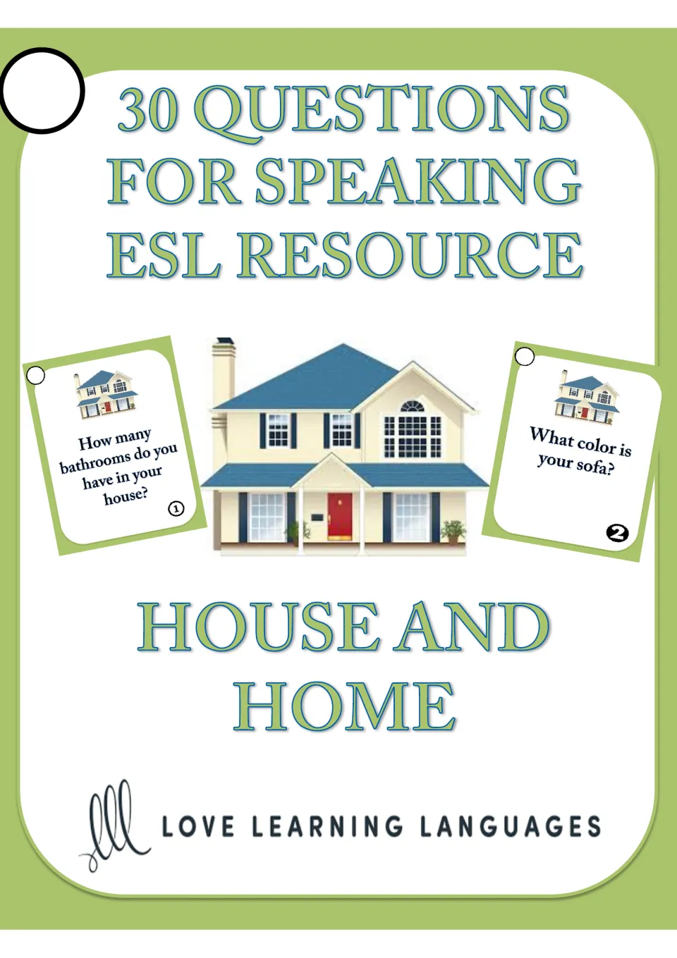 Cover of 30 Questions for Speaking ESL Resource: House and Home, showing a house picture and two sample question cards