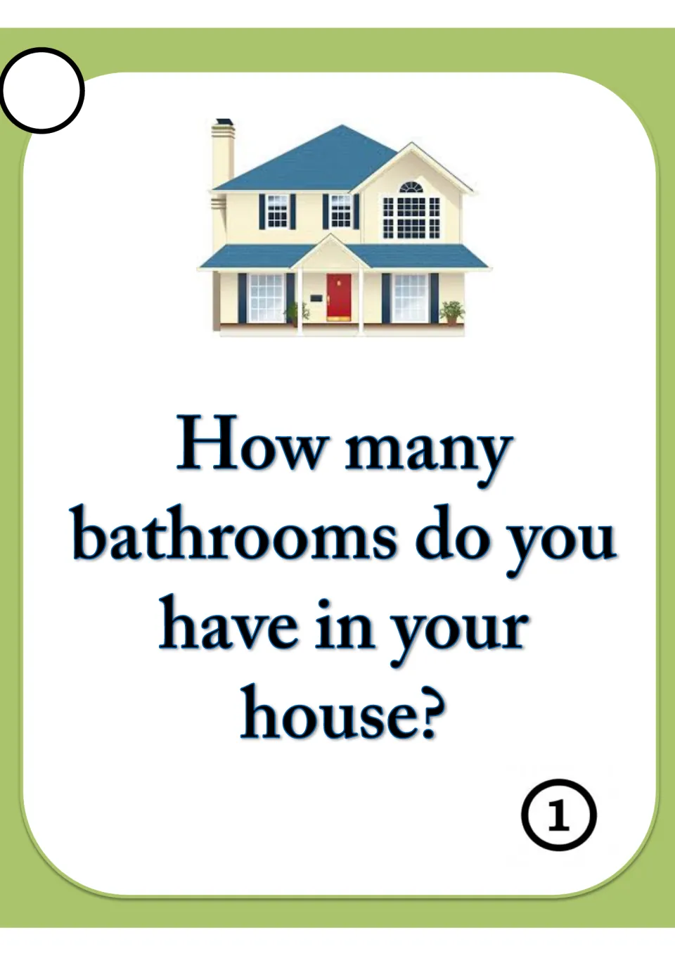 Speaking card 1 on rooms at home: students answer 'How many bathrooms do you have in your house?' aloud