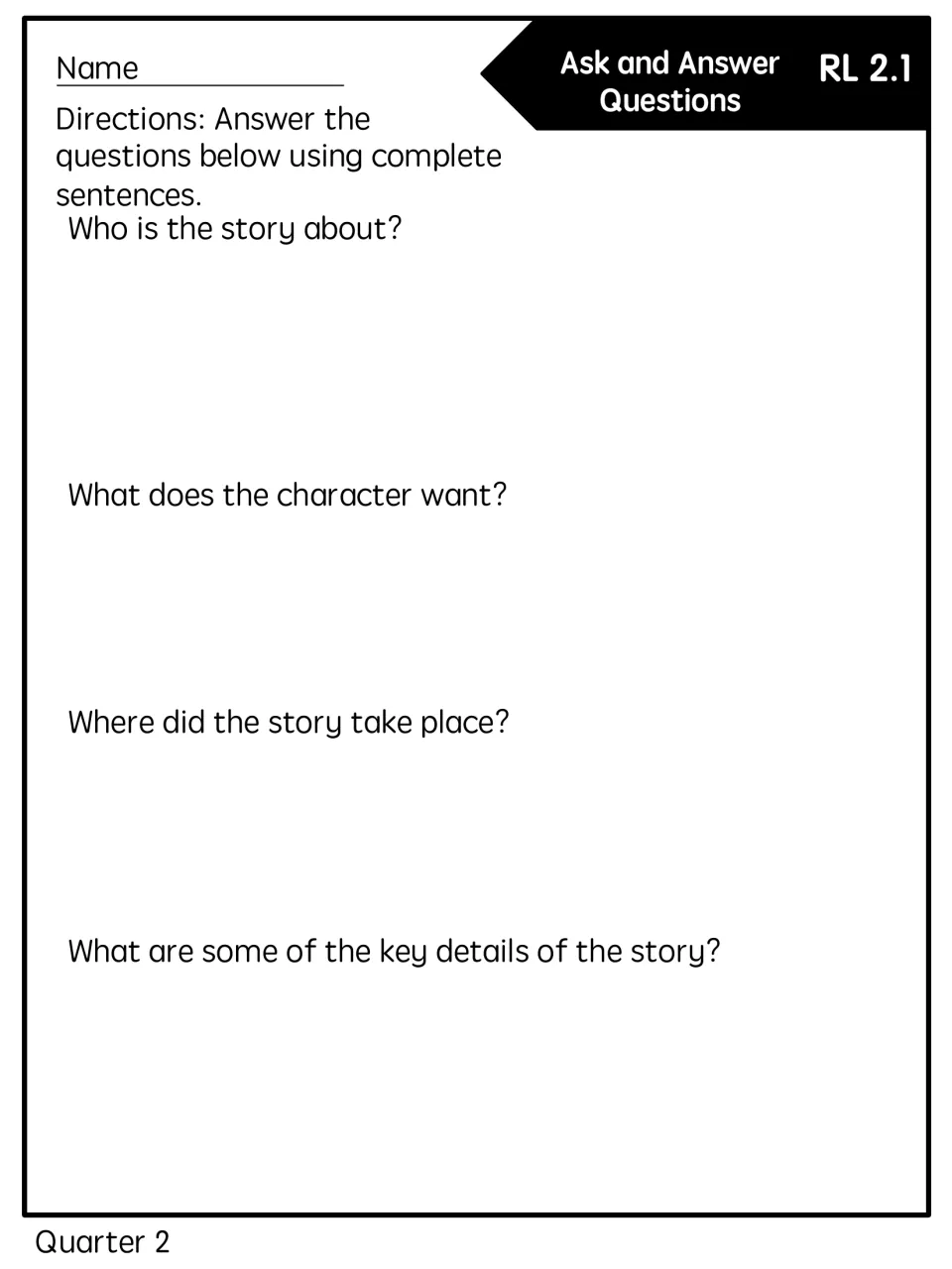 Reading quick check asks who the story is about, what the character wants, where it takes place, and key details.