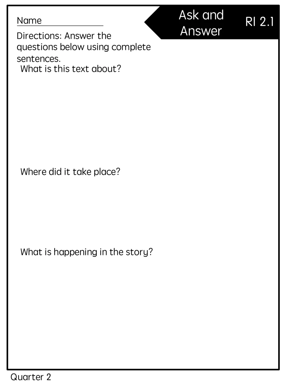Reading quick check asks what the text is about, where it took place, and what is happening in the story.