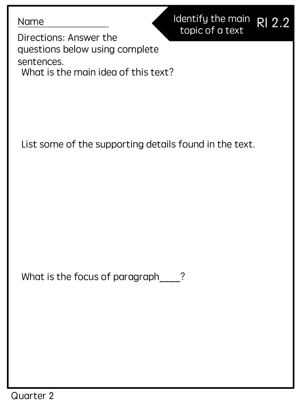 Main topic quick check asks for the text's main idea, supporting details, and the focus of a selected paragraph.