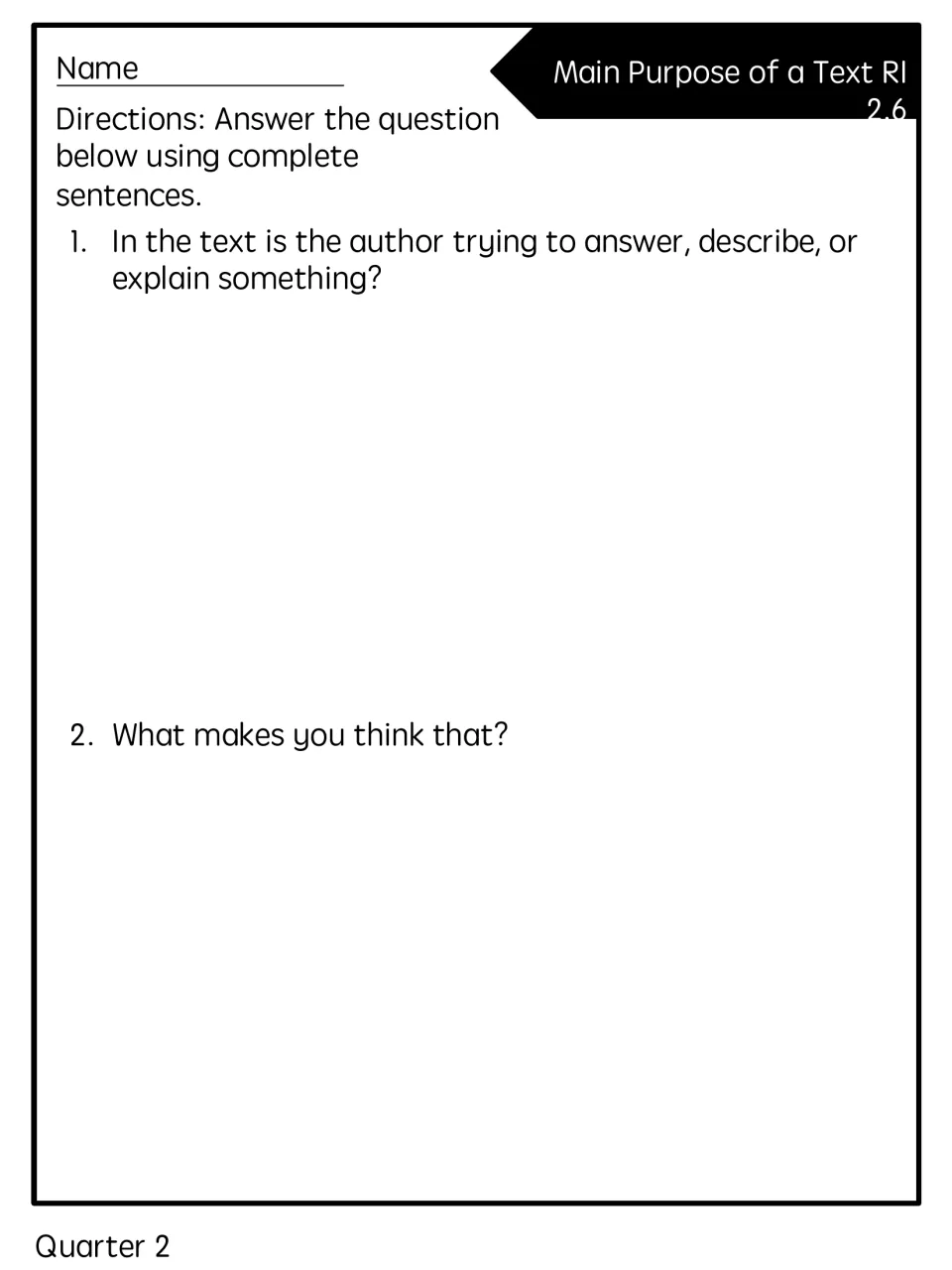 Author's purpose quick check asks whether the author answers, describes, or explains something and why.