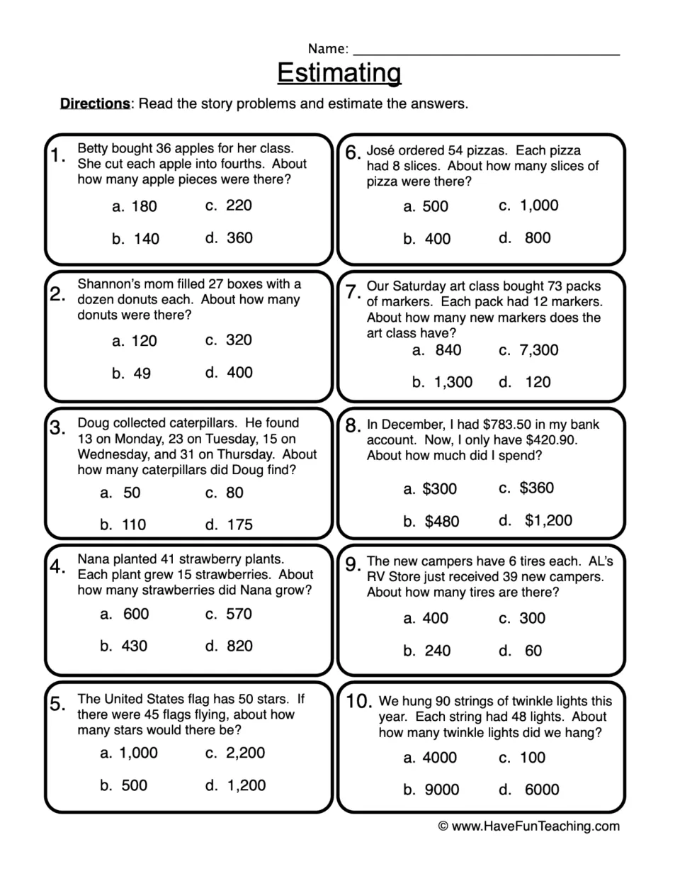 Estimating story problems: students estimate answers to 10 word problems about apples, pizzas and stars, choosing a to d