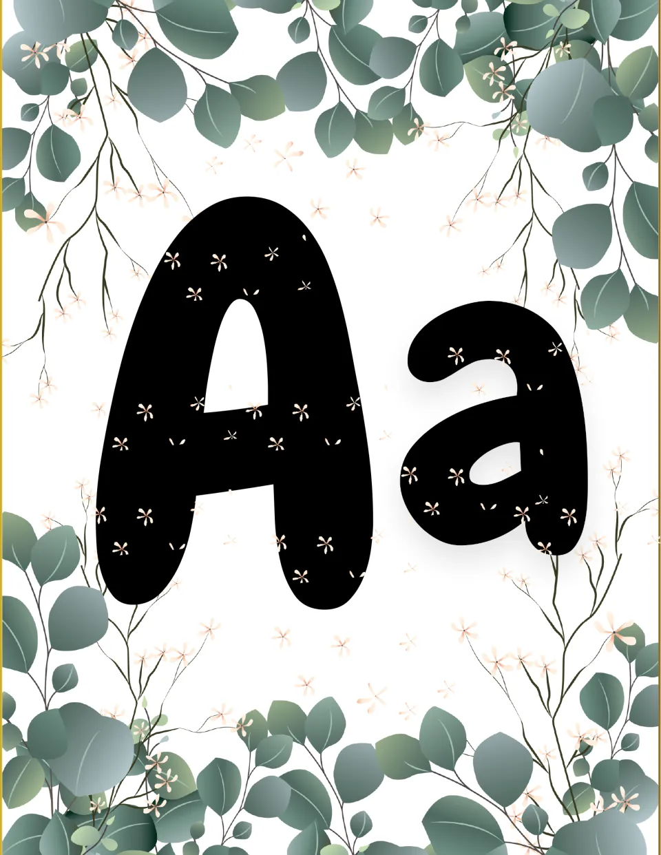 Letter A alphabet poster: large black uppercase A and lowercase a with tiny flowers, framed by eucalyptus leaves