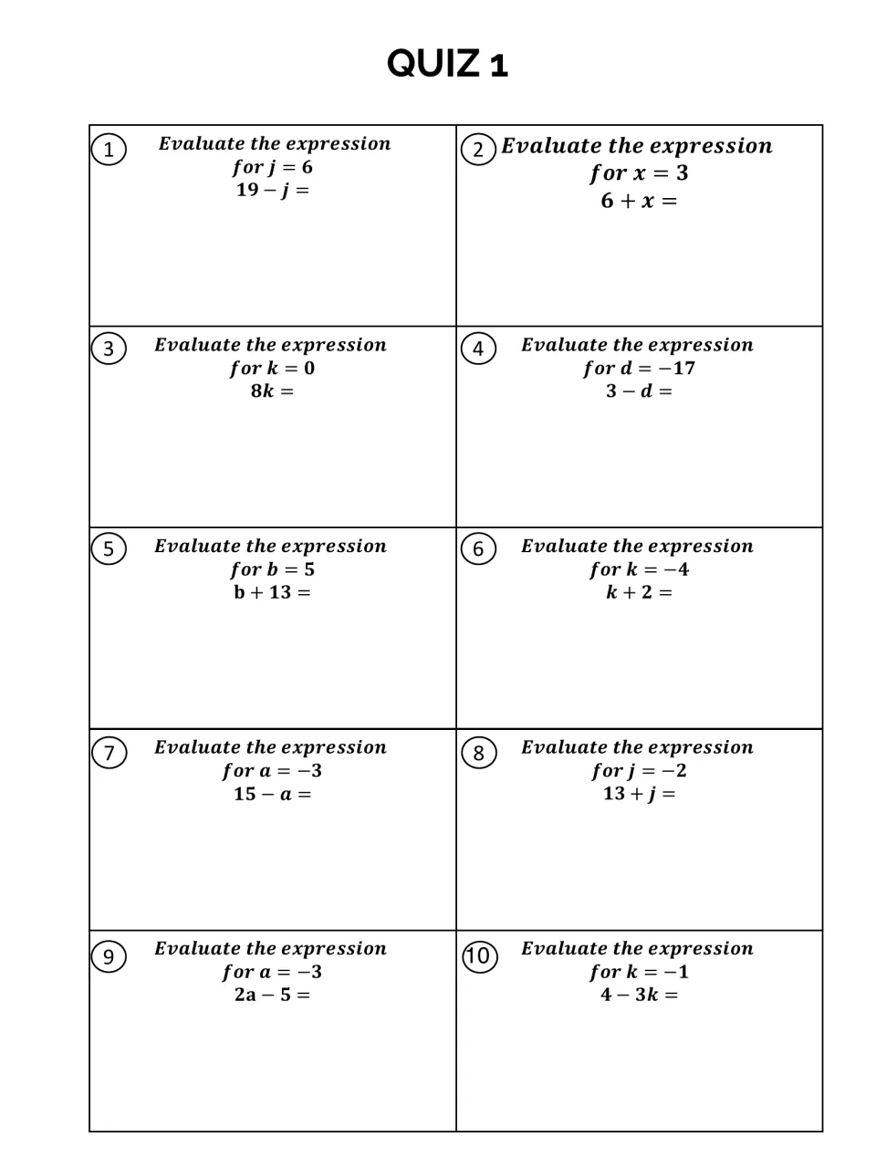 Quiz 1, problems 1-10: students evaluate one-variable expressions such as 19 - j for j = 6 and 2a - 5 for a = -3