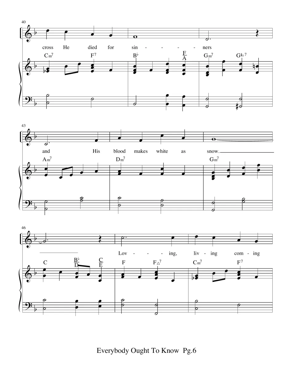 Measures 40-48: verse lyrics "cross He died for sinners and His blood makes white as snow" and "Loving, living, coming"