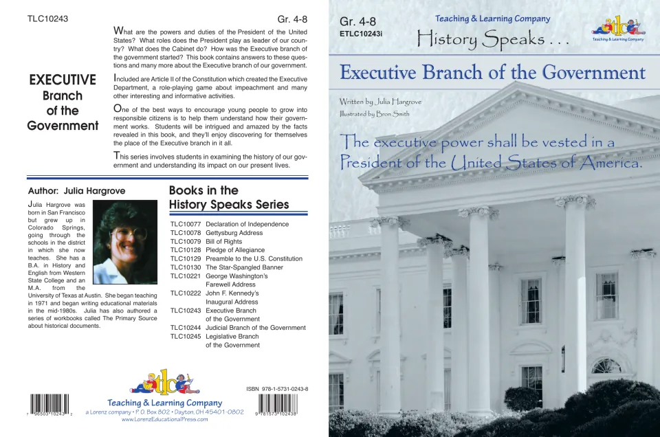 History Speaks cover for grades 4-8 on the Executive Branch: White House photo, Article II quote, summary and series list