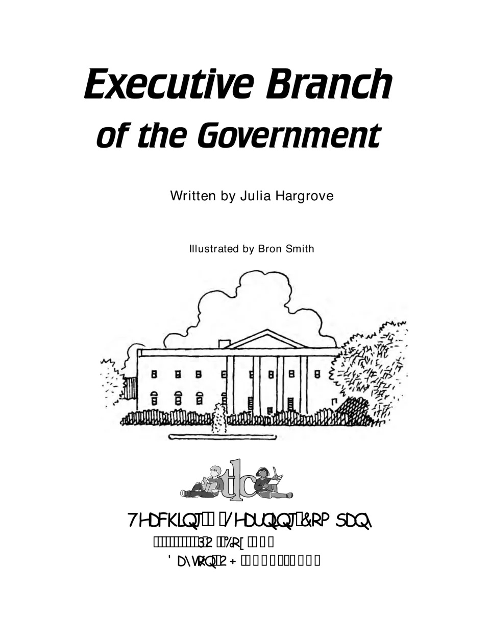 Title page naming author Julia Hargrove and illustrator Bron Smith, with a drawing of the White House and publisher logo