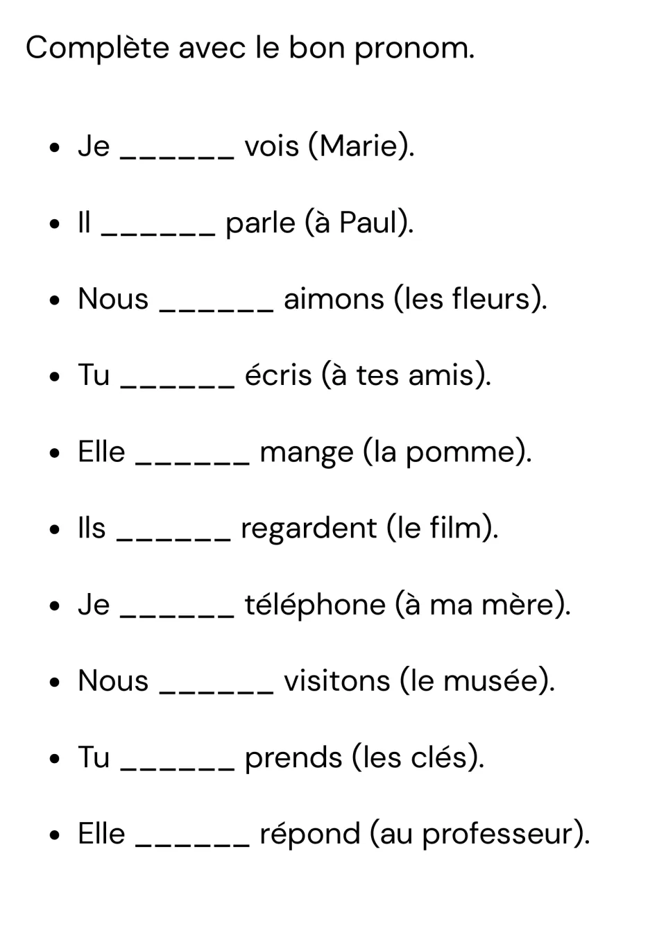 French pronoun completion exercise: fill in 10 sentences using object clues such as Marie, flowers and keys.