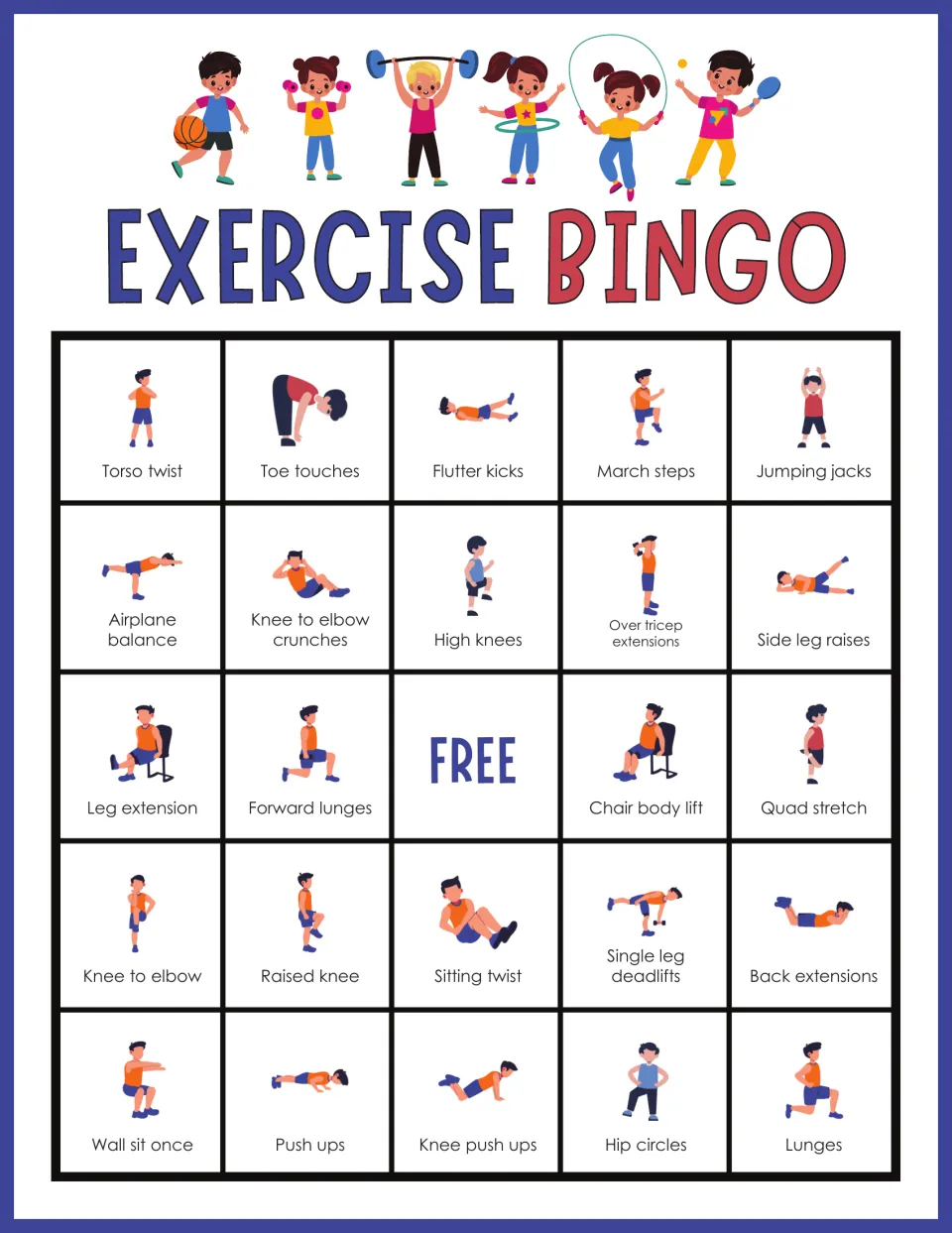 Exercise Bingo card: students act out torso twist, toe touches, flutter kicks, march steps and jumping jacks