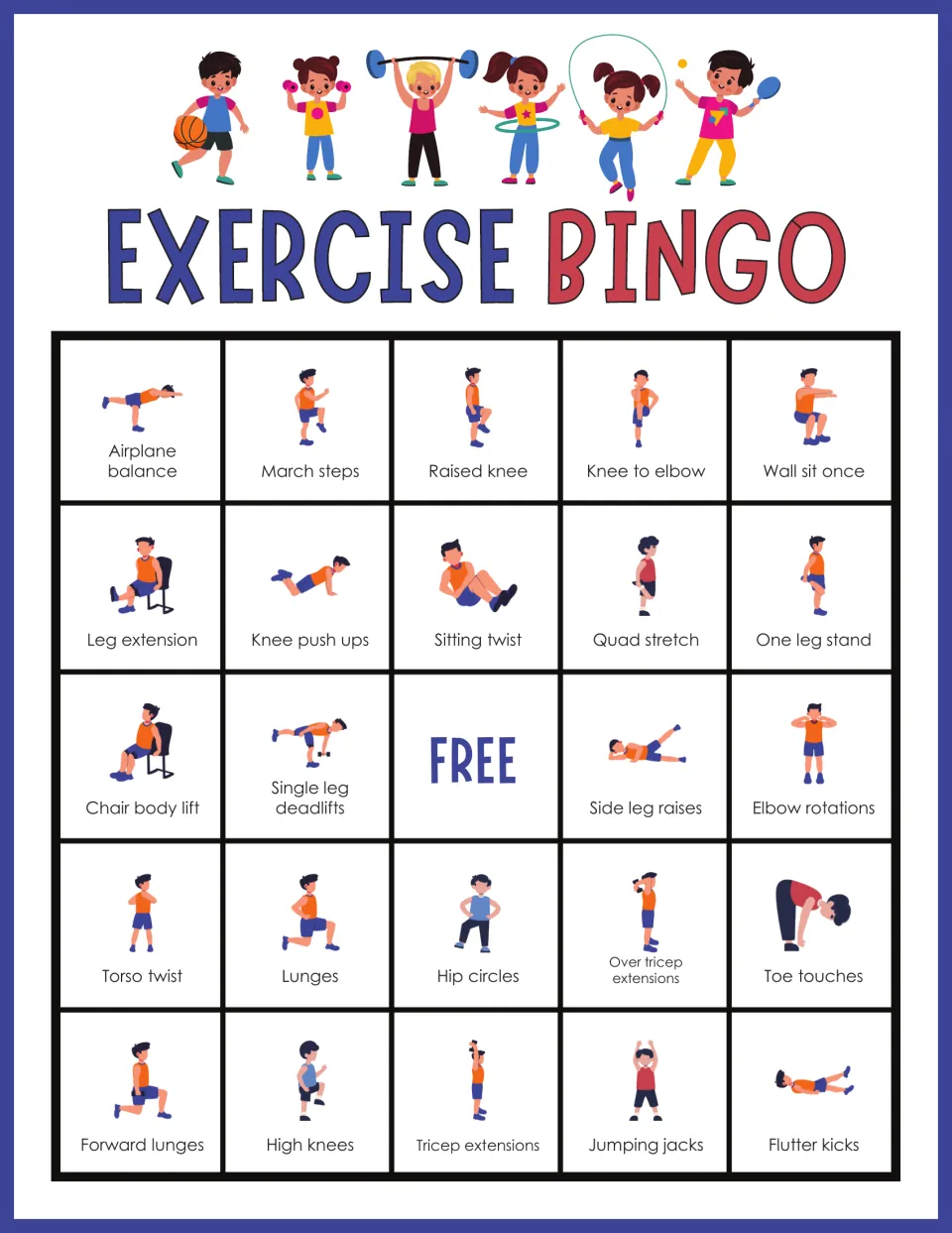 Exercise Bingo card: students perform airplane balance, march steps, raised knee, knee to elbow and wall sit once