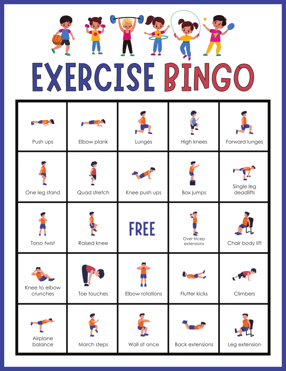Exercise Bingo card: students mark push ups, elbow plank, lunges, high knees and forward lunges as they do each move