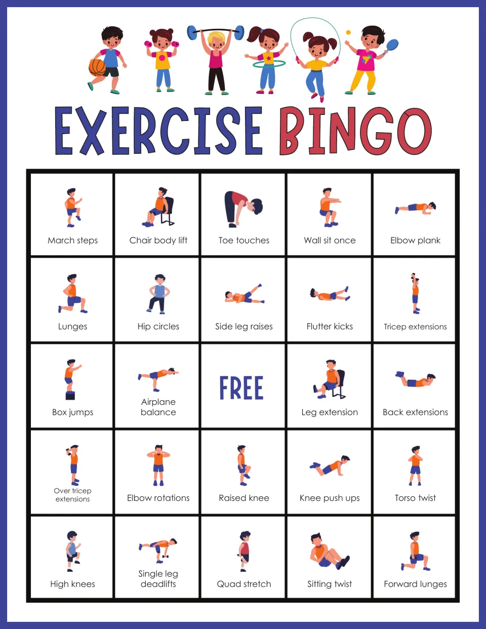 Exercise Bingo card: students do march steps, chair body lift, toe touches, wall sit once and elbow plank to cover spaces