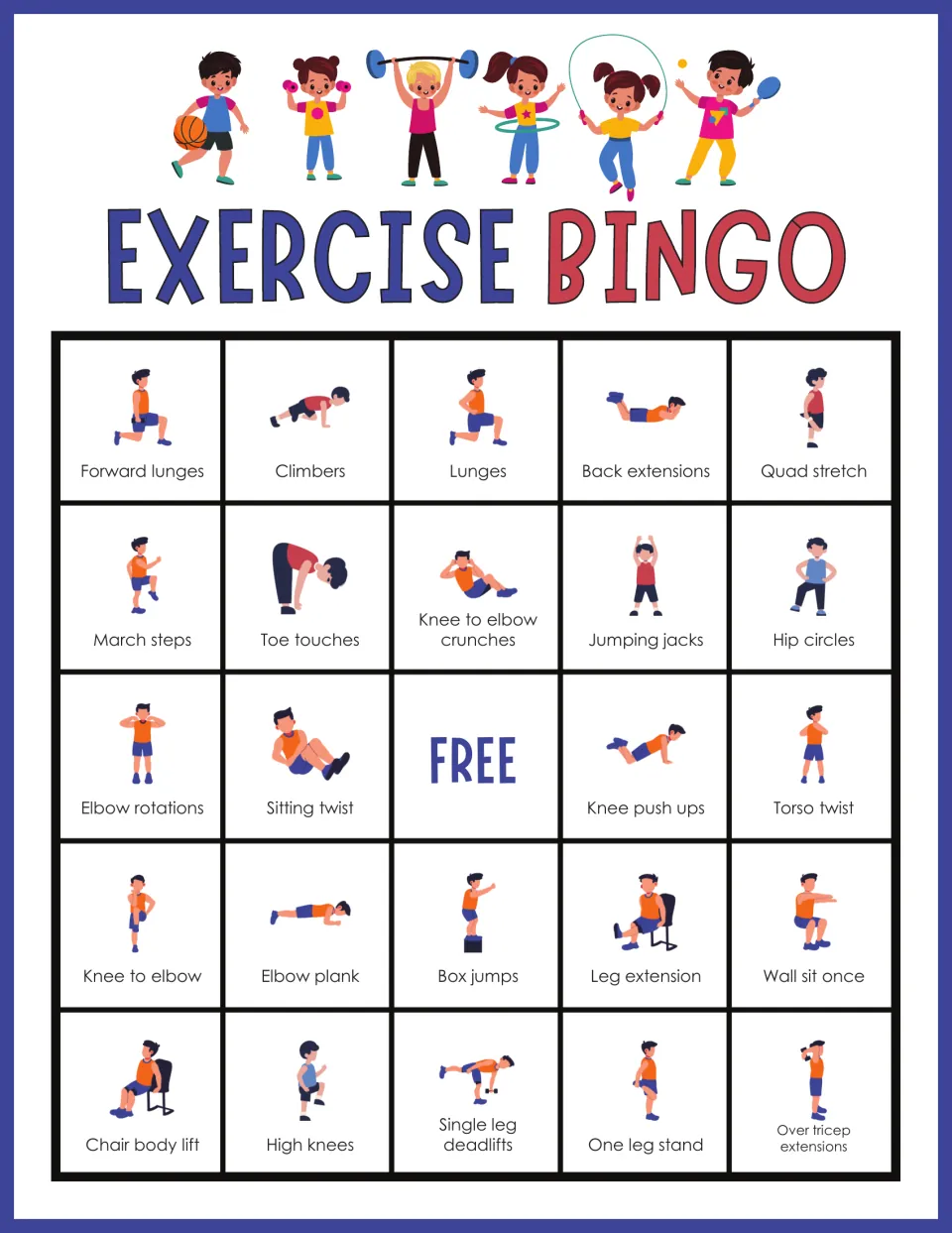 Exercise Bingo card: students act out forward lunges, climbers, lunges, back extensions, quad stretch and hip circles